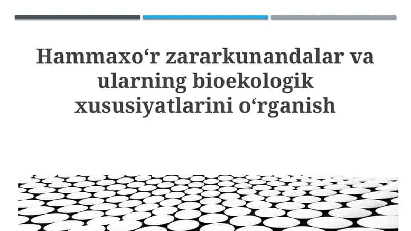 So'ruvchi zararkunandalar va ularning bioekologik xususiyatlarini oʻrganish 1