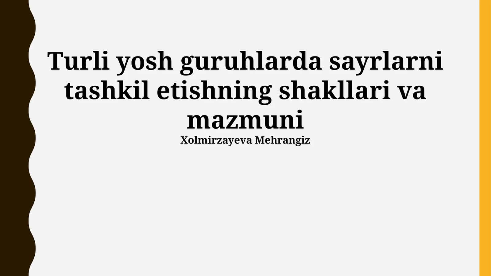 Turli yosh guruhlarda sayrlarni tashkil etishning shakllari va mazmuni 1