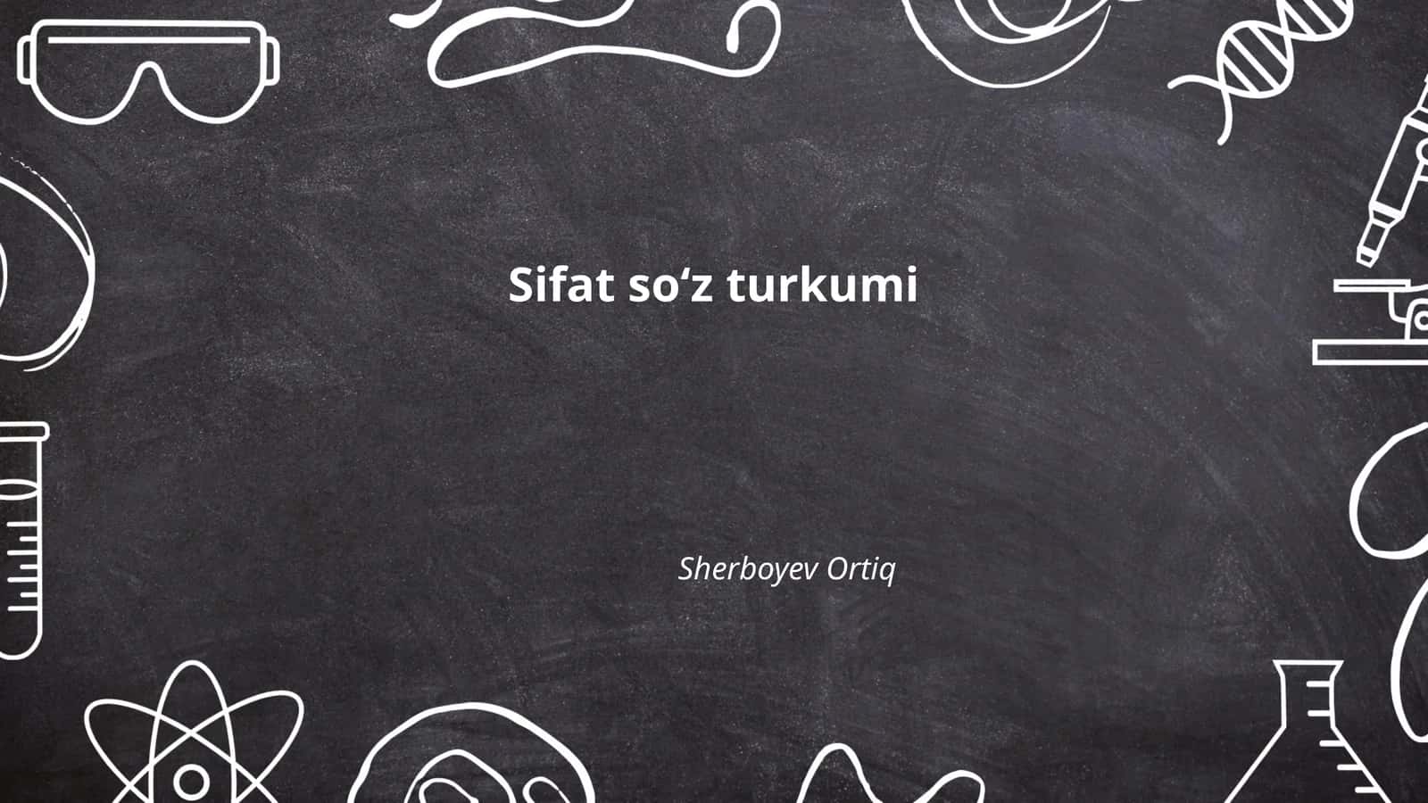 Sifat soʻz turkumi 1