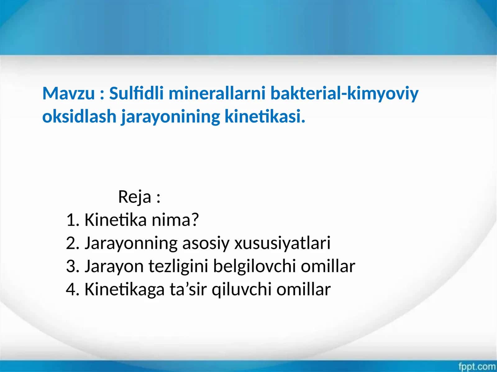 Sulfidliminerallarnibakterial-kimyoviyoksidlashjarayoniningkinetikasi 1