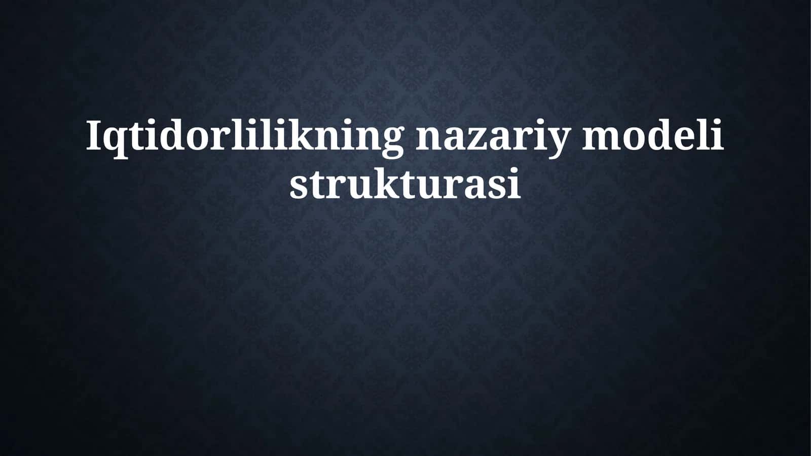 Iqtidorlilikning nazariy modeli strukturasi 1