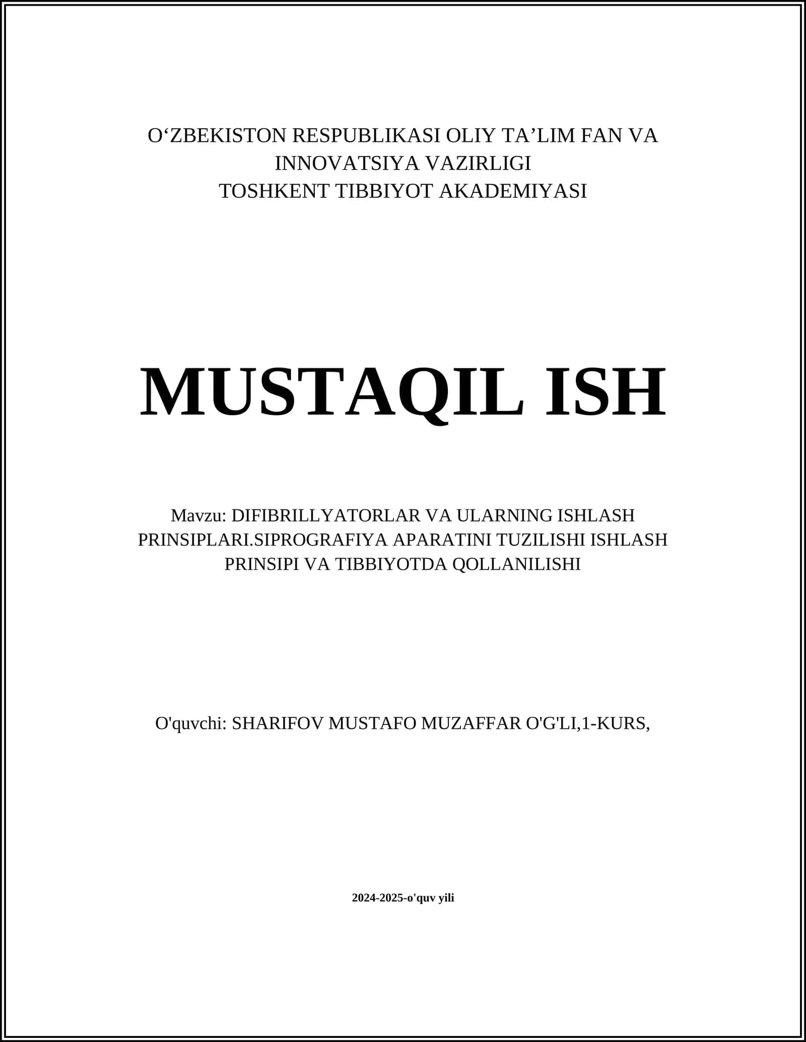 DIFIBRILLYATORLAR VA ULARNING ISHLASH PRINSIPLARI.SIPROGRAFIYA APARATINI TUZILISHI ISHLASH PRINSPI VA TIBBIYOTDA QOLLANILISHI 1