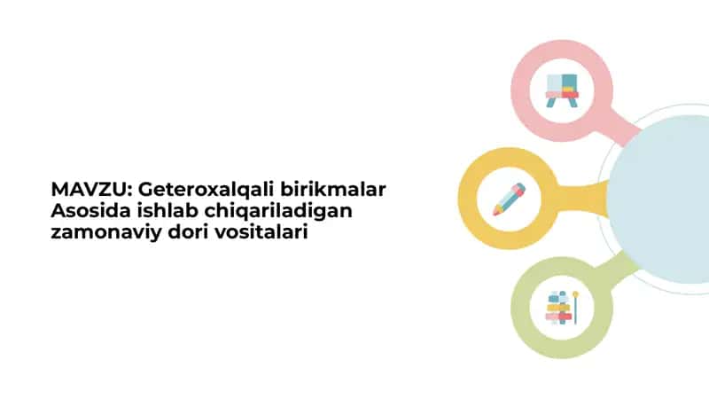Geteroxalqali birikmalar asosida ishlab chiqariladigan zamonaviy dori vositalari 1
