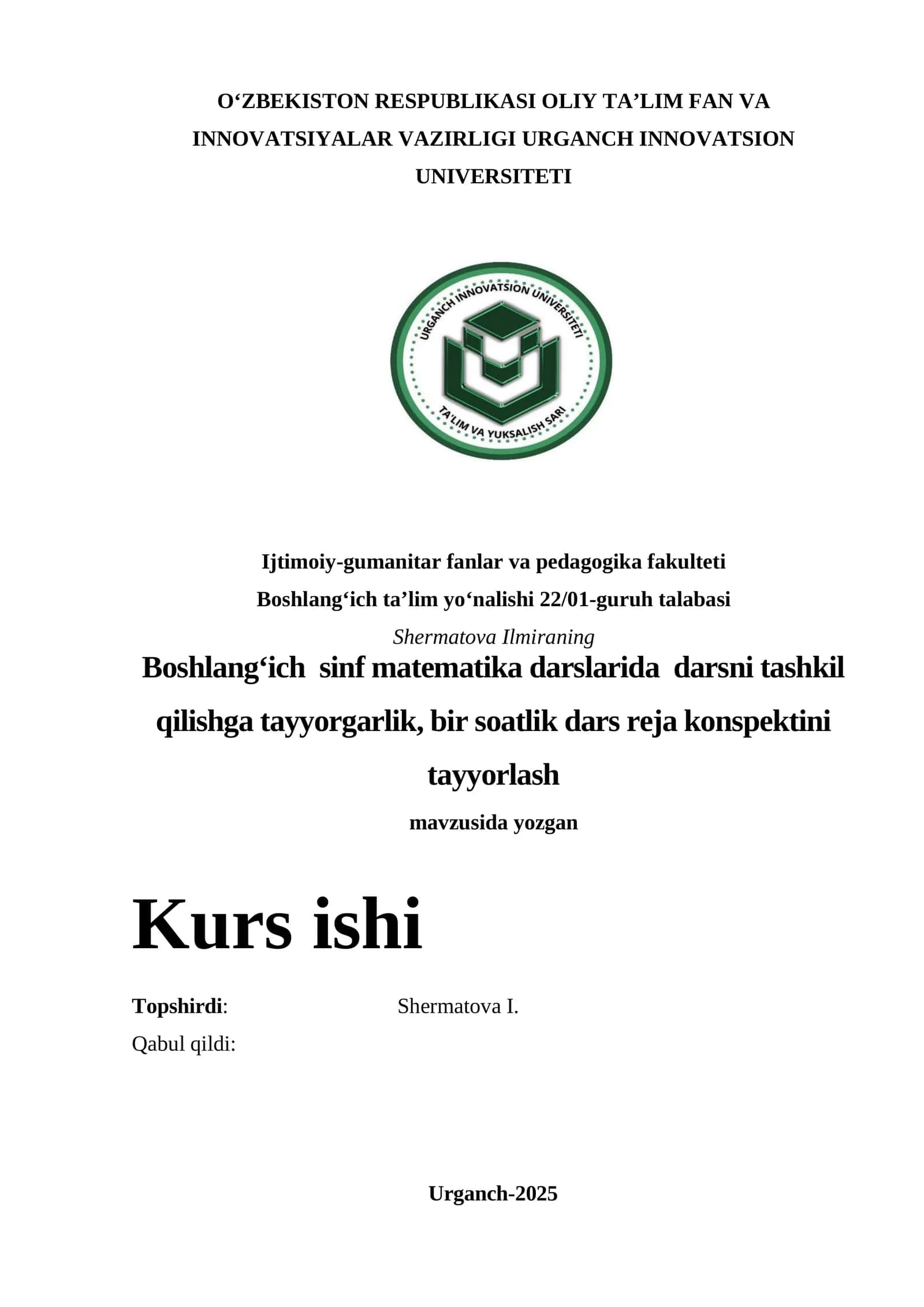 Boshlang‘ich sinf matematika darslarida darsni tashkil qilishga tayyorgarlik, bir soatlik dars reja konspektini tayyorlash 1