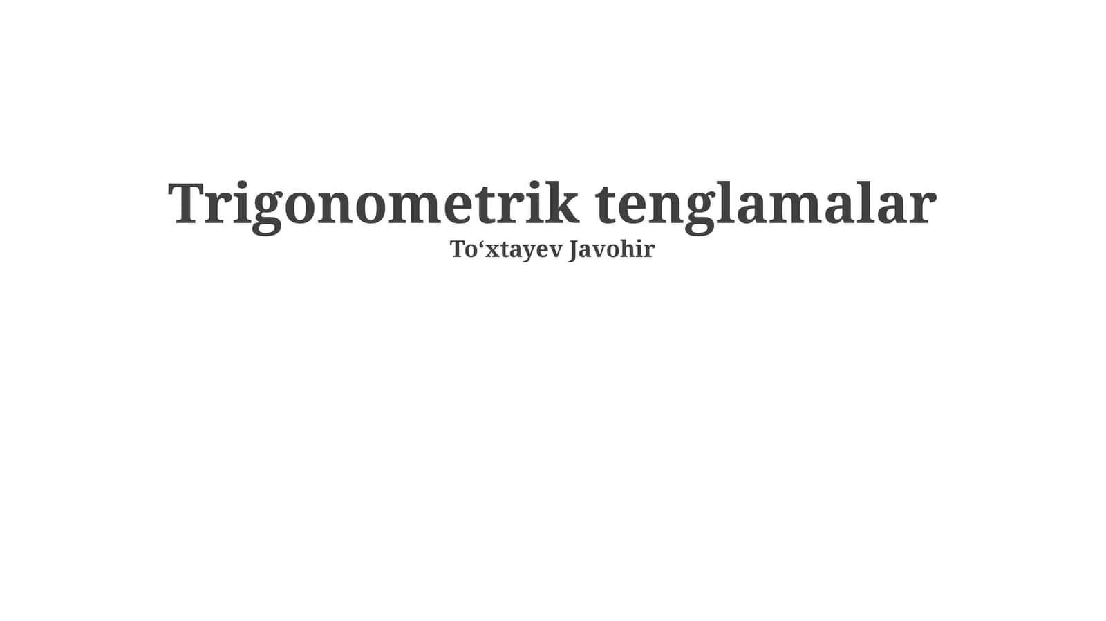 Trigonometrik tenglamalar 1