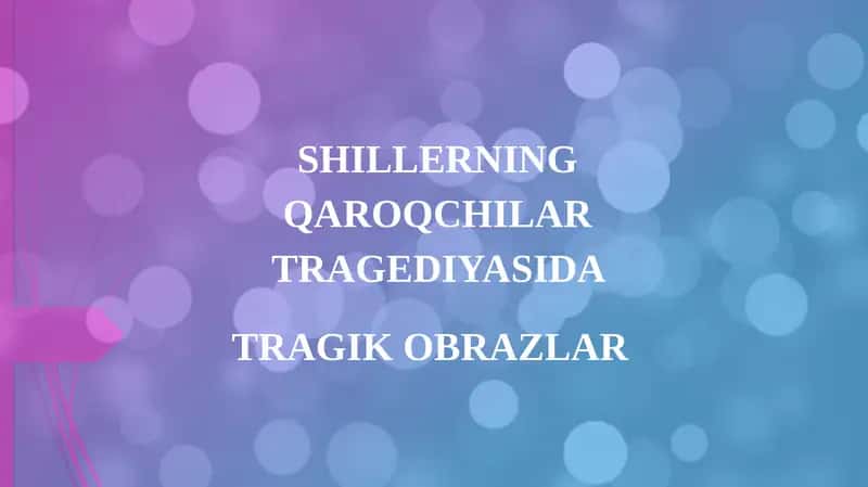 SHILLERNING QAROQCHILAR TRAGEDIYASI 1