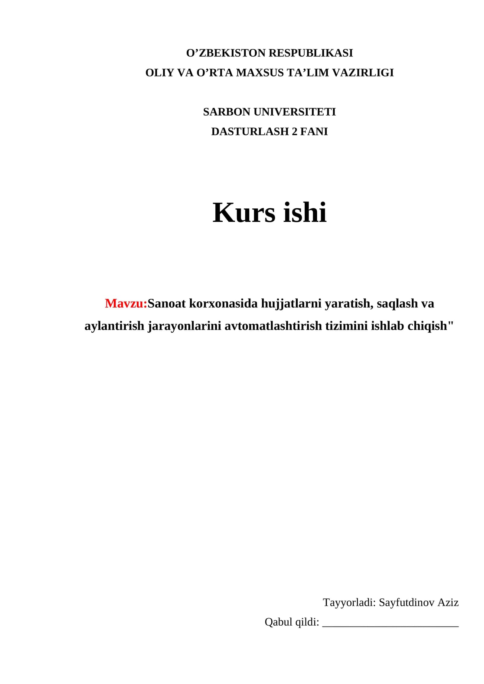 Sanoat korxonasida hujjatlarni yaratish, saqlash va aylantirish jarayonlarini avtomatlashtirish tizimini ishlab chiqish 1