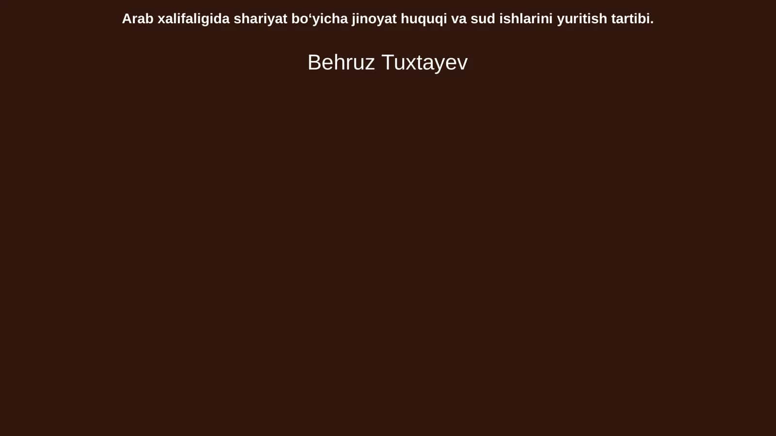 Arab xalifaligida shariyat boʻyicha jinoyat huquqi va sud ishlarini yuritish tartibi 1