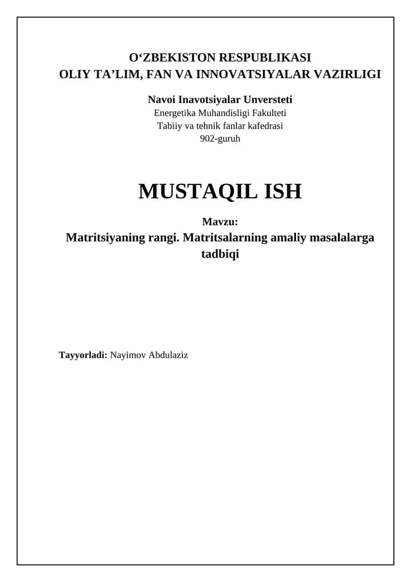 Matritsiyaning rangi. Matritsalarning amaliy masalalarga tadbiqi 1