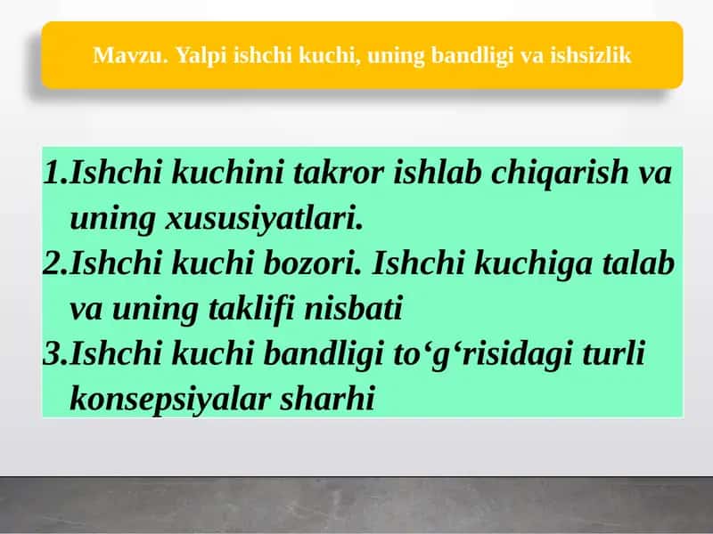 Ishchi kuchini takror ishlab chiqarish va uning xususiyatlari. 1