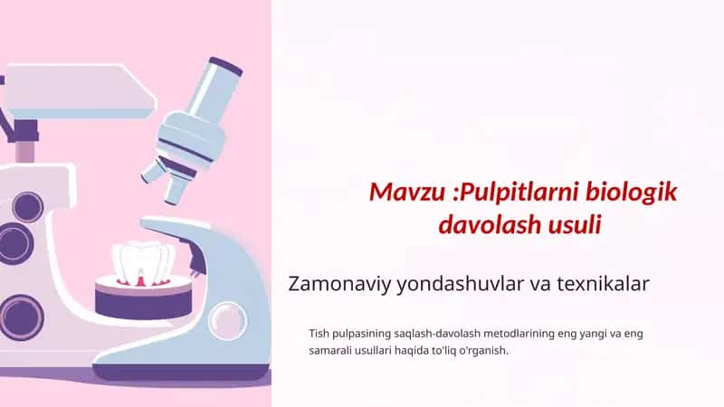 Pulpitlarni biologik davolash usuli 1