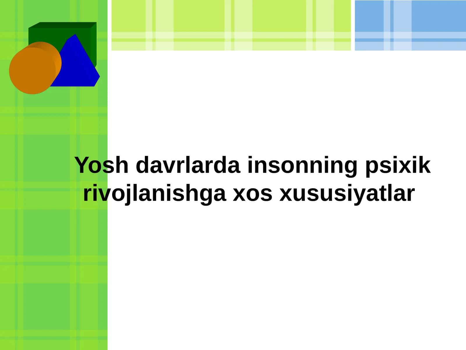 Yosh davrlar psixologiyasi 1