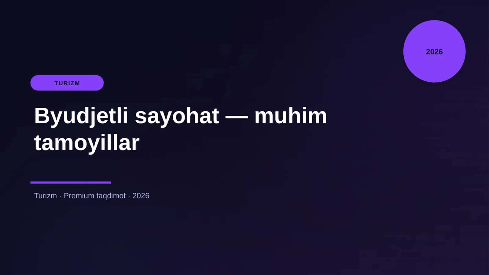 Byudjetli sayohat — muhim tamoyillar 1