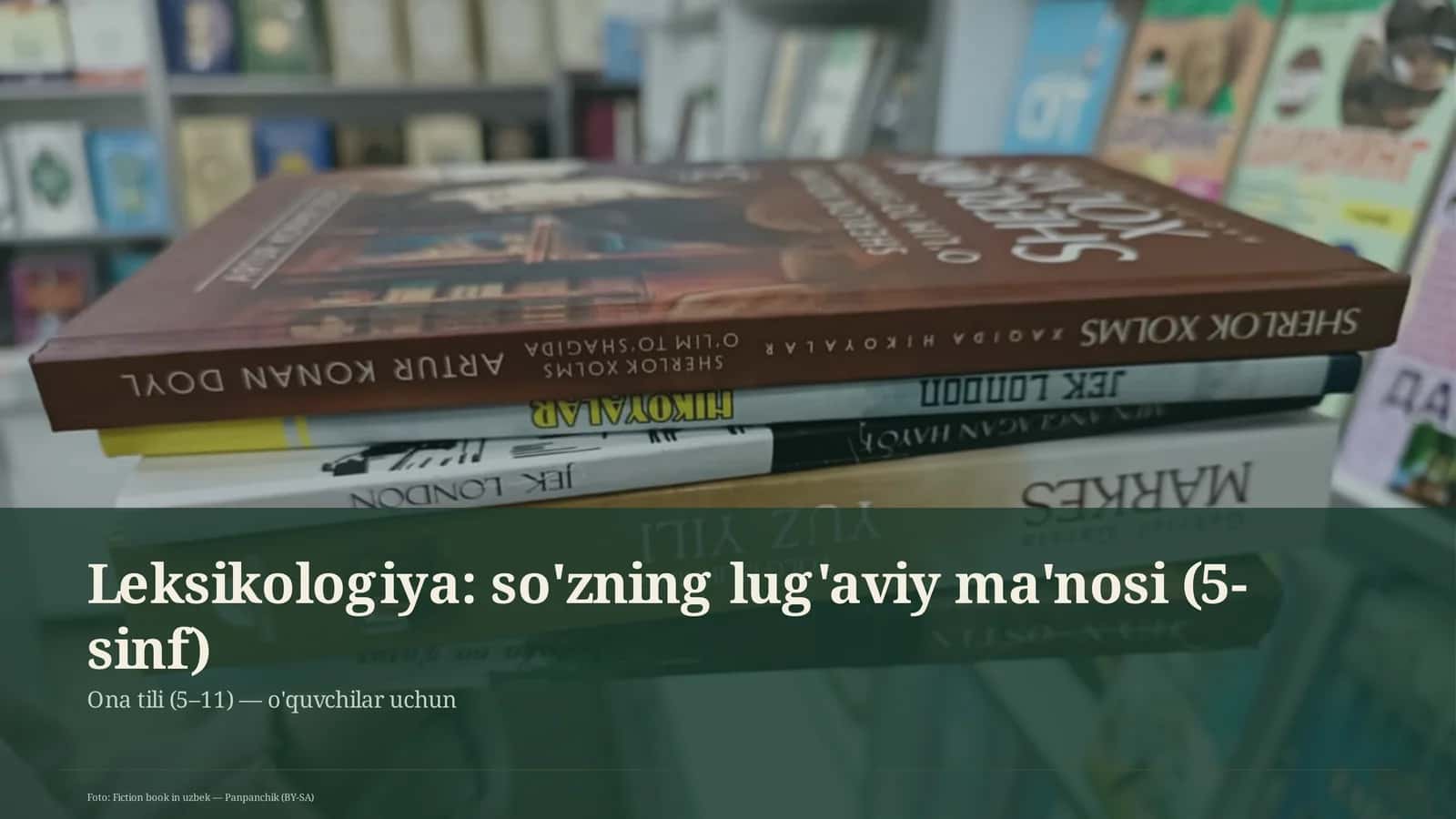 Leksikologiya: so'zning lug'aviy ma'nosi (5-sinf) 1