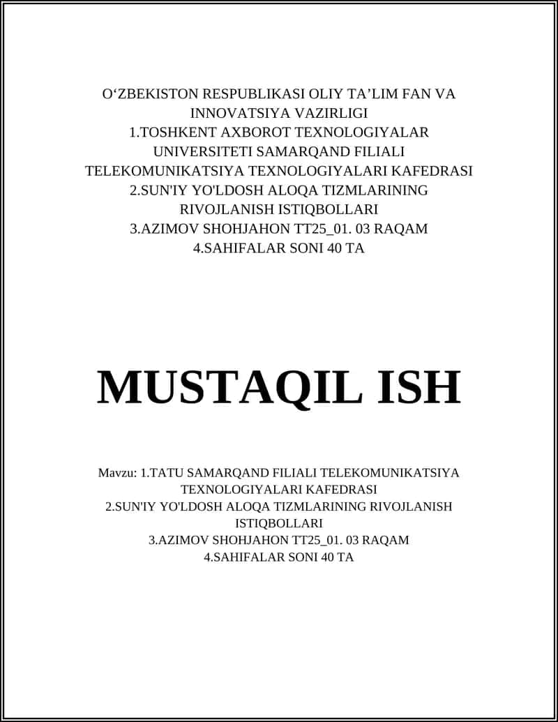 SUN'IY YO'LDOSH ALOQA TIZMLARINING RIVOJLANISH ISTIQBOLLARI 1