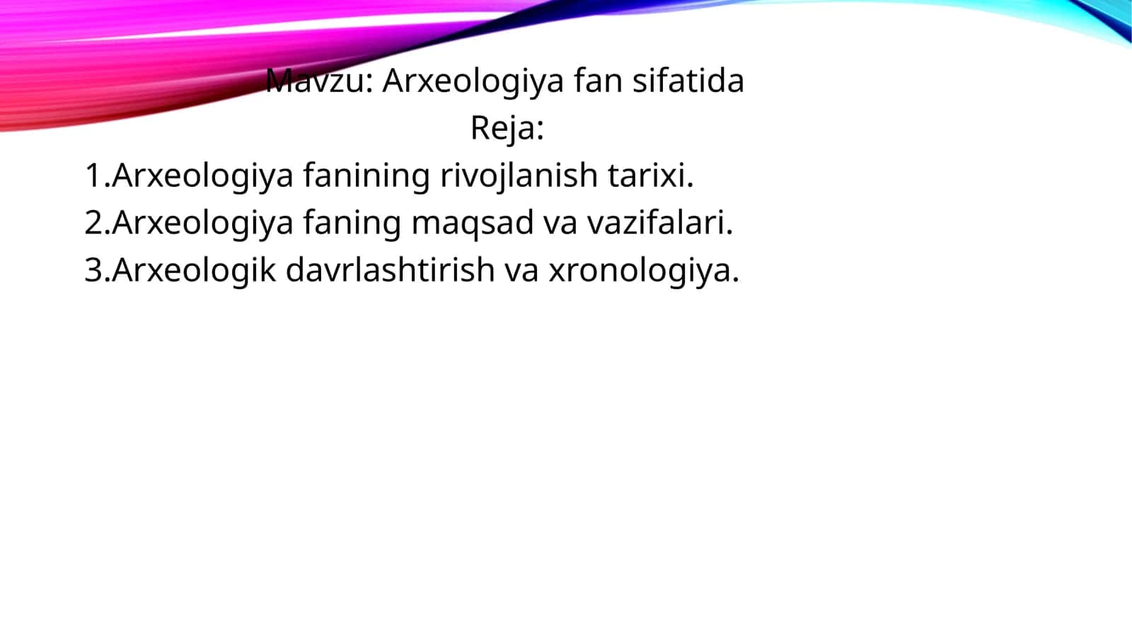 Arxeologiya fan sifatida 1