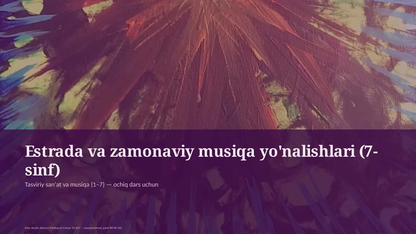 Tasviriy san'at va musiqa (1–7) — ochiq dars uchun 1