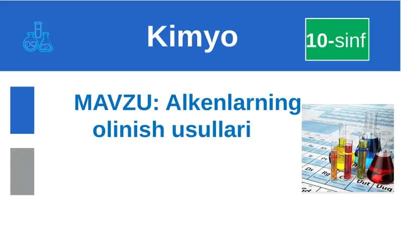 Alkenlarning olinish usullari 1