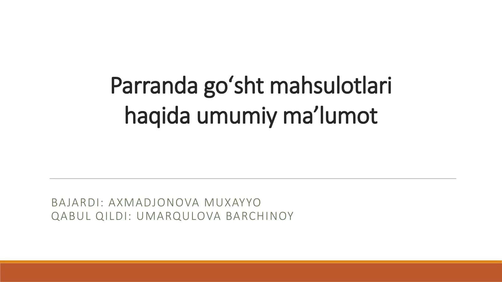 Parranda goʻsht mahsulotlari haqida umumiy maʼlumot 1