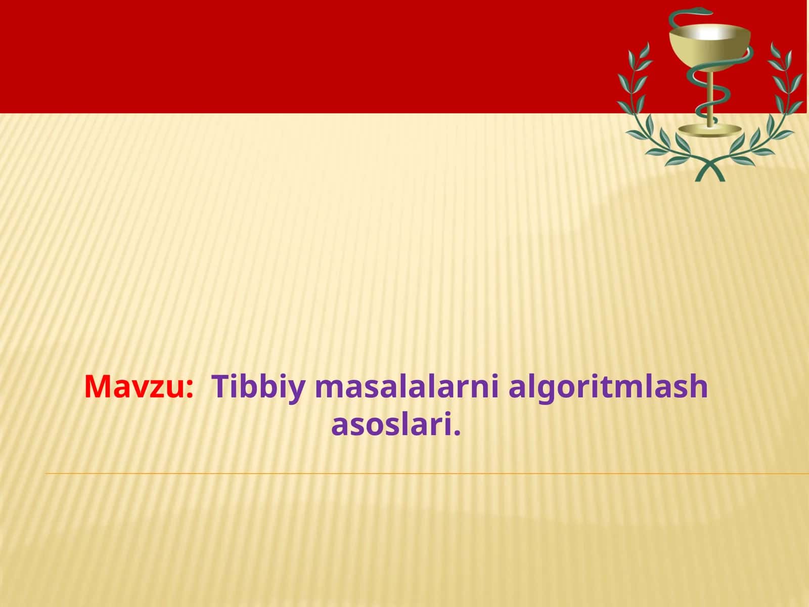 Tibbiy masalalarni algoritmlash asoslari 1