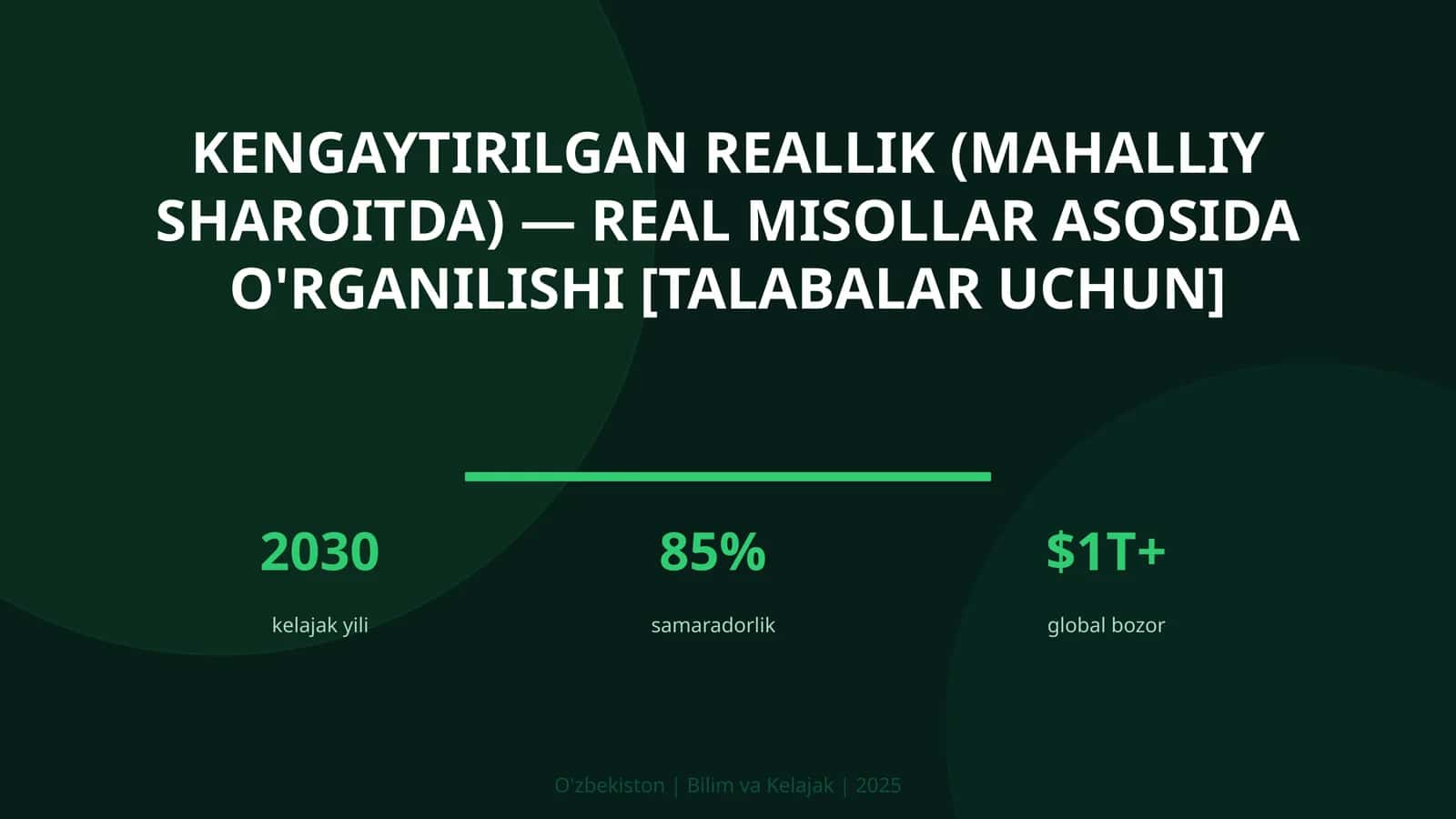 Kengaytirilgan reallik (mahalliy sharoitda) — real misollar asosida o'rganilishi [talabalar uchun] 1