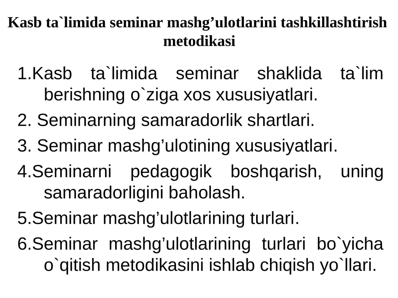 Kasb ta`limida seminar mashg’ulotlarini tashkillashtirishmetodikasi 1
