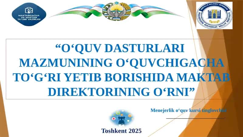 O‘QUV DASTURLARI MAZMUNINING O‘QUVCHIGACHA TO‘G‘RI YETIB BORISHIDA MAKTAB DIREKTORINING O‘RNI 1