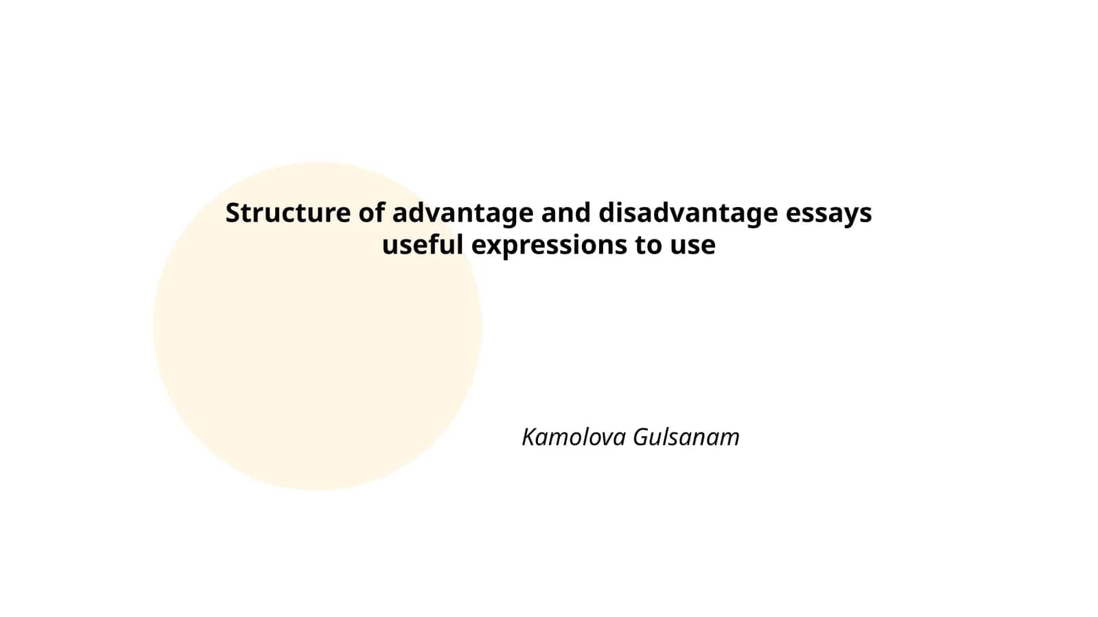 Advantage and Disadvantage Essays Structure 1