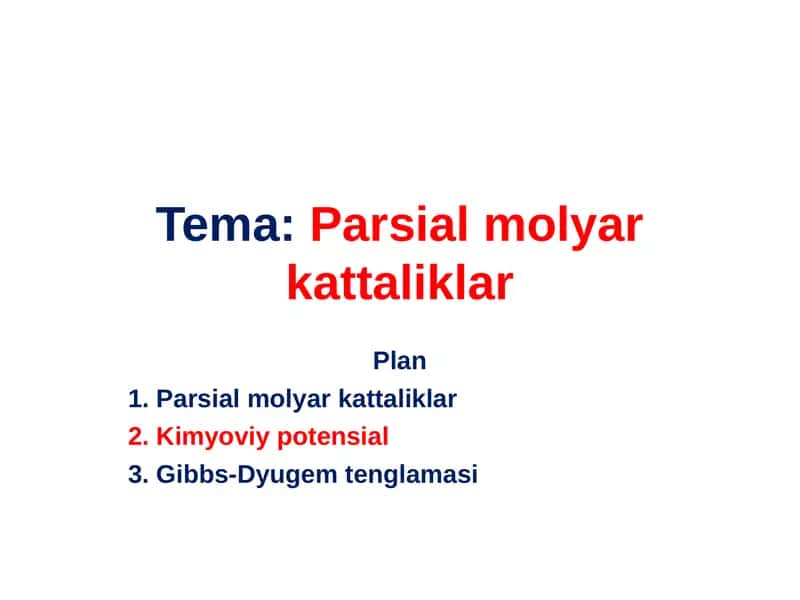 Parsial molyar kattaliklar 1