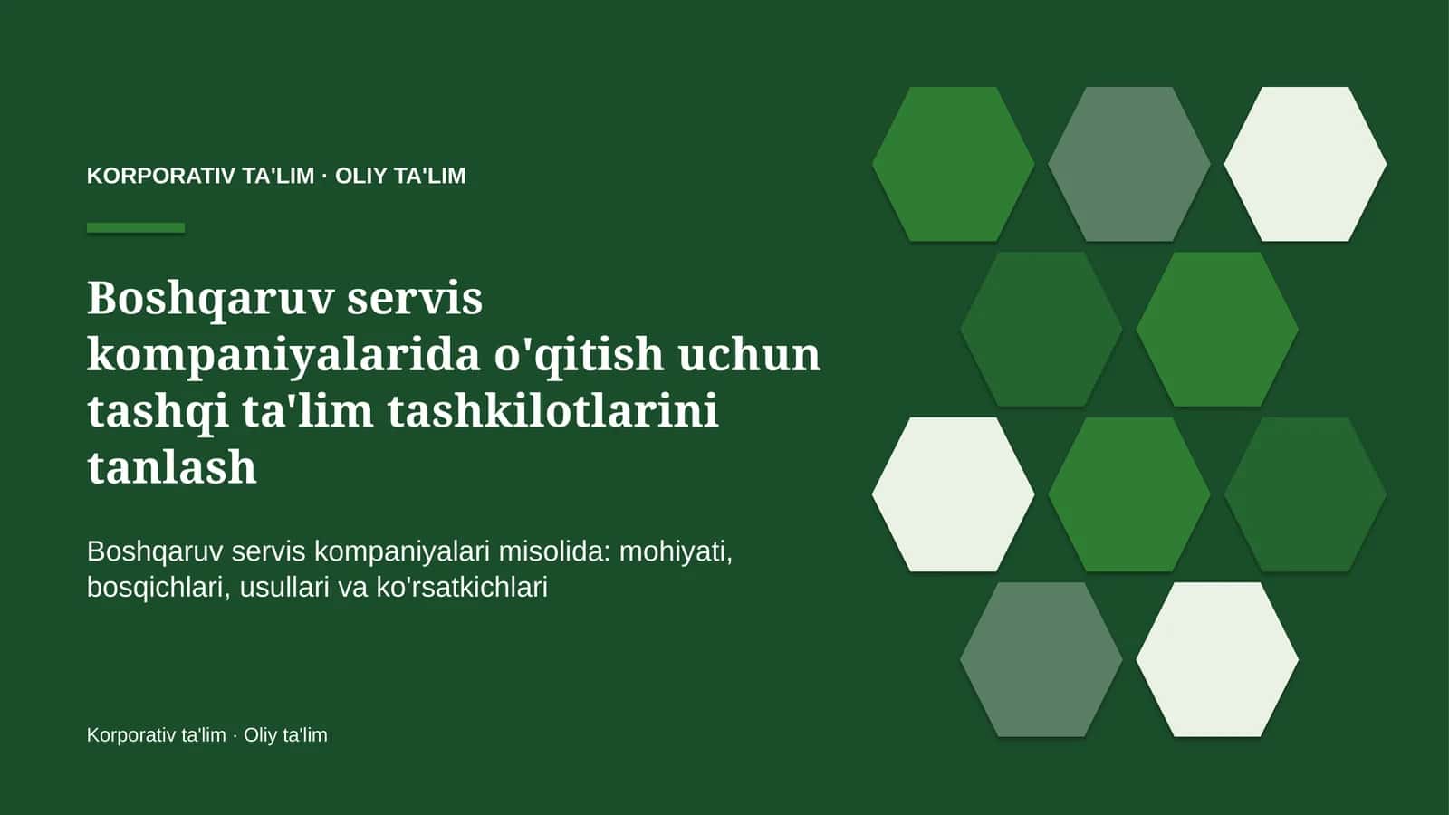 boshqaruv servis kompaniyalarida o'qitish uchun tashqi ta'lim tashkilotlarini tanlash 9074 1