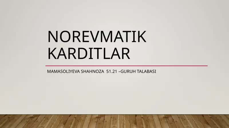 Norevmatik karditlar 1