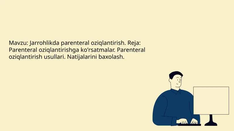 Jarrohlikda parenteral oziqlantirish. 1