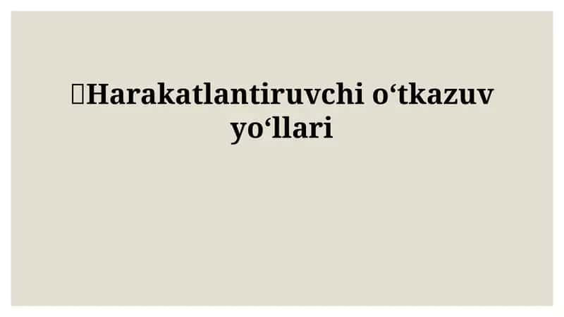 Harakatlantiruvchioʻtkazuvyoʻllari 1