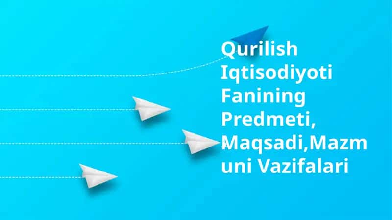 Qurilish Iqtisodiyoti 1
