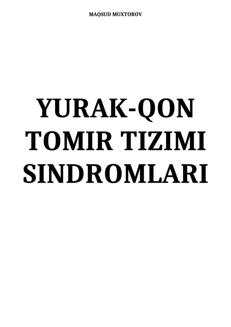 YURAK-QON TOMIR TIZIMI SINDROMLARI 1