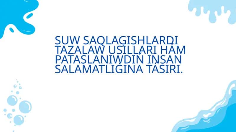 Suw saqlaǵıshlar tazalaw usillari 1
