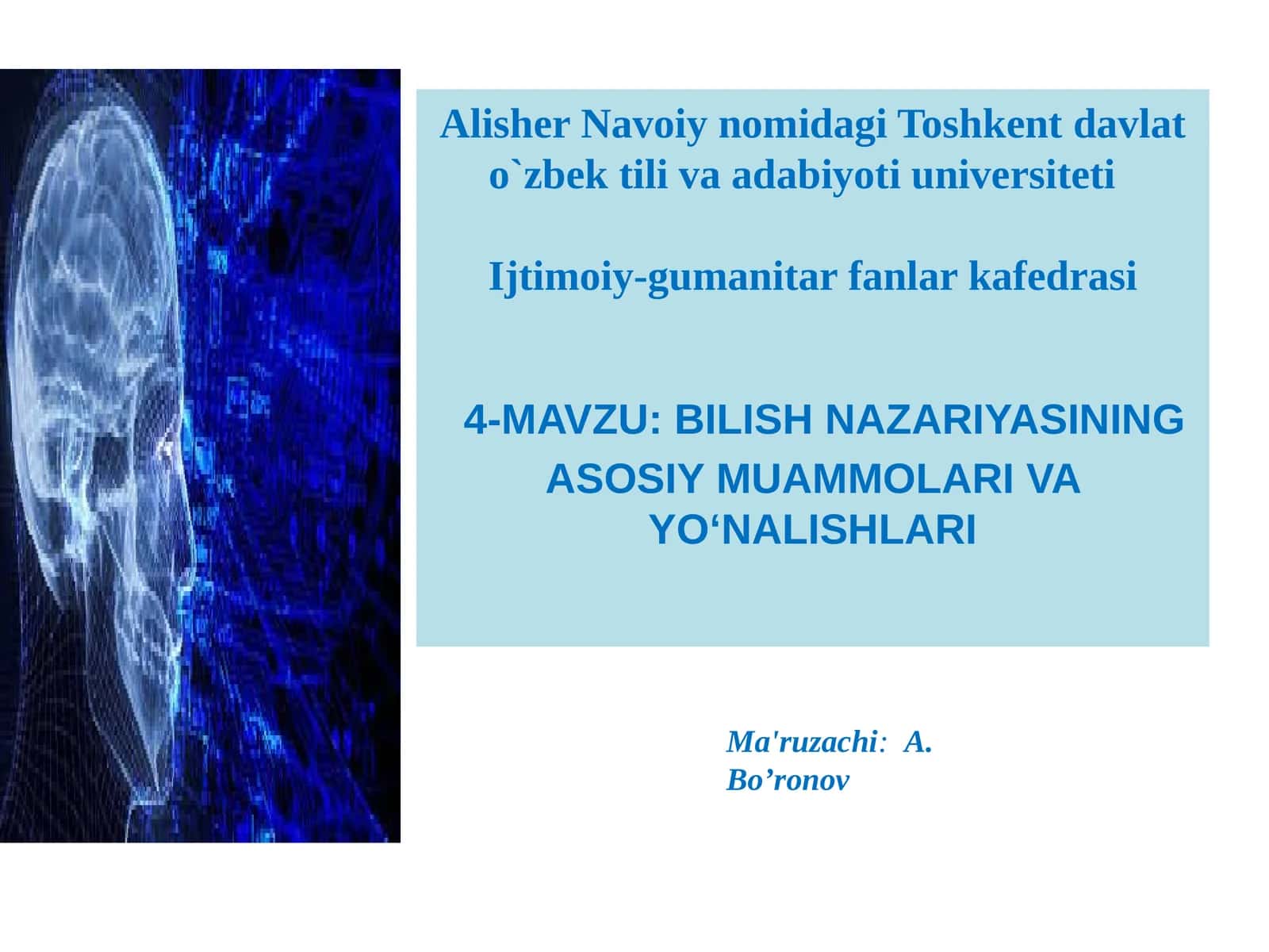 BILISH NAZARIYASINING ASOSIY MUAMMOLARI VA YO‘NALISHLARI 1