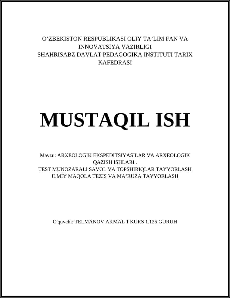 ARXEOLOGIK EKSPEDITSIYASILAR VA ARXEOLOGIK QAZISH ISHLARI 1