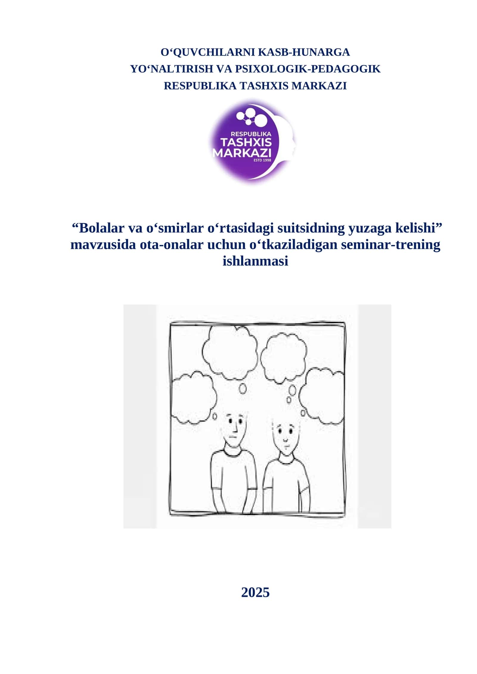 “Bolalar va oʻsmirlar oʻrtasidagi suitsidning yuzaga kelishi” mavzusida ota-onalar uchun o‘tkaziladigan seminar-trening ishlanmasi 1