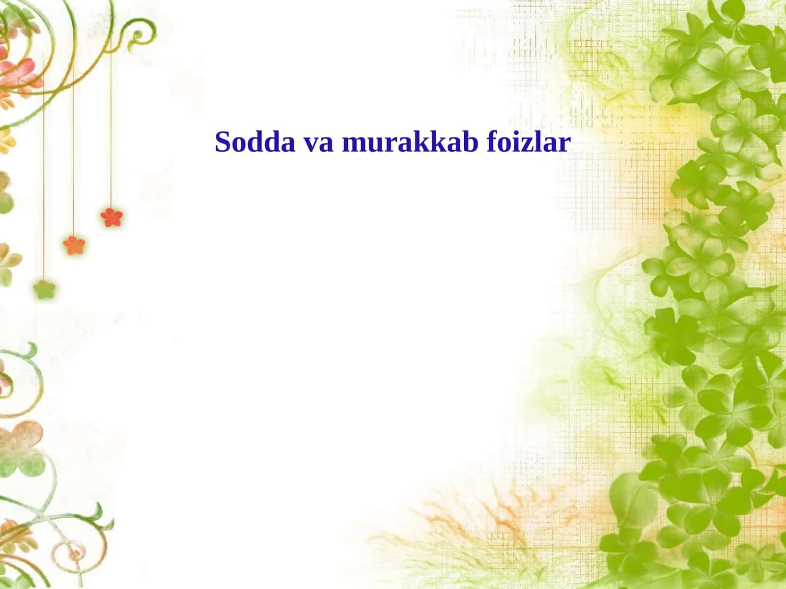 Sodda  va  murakkab   foizlar 1