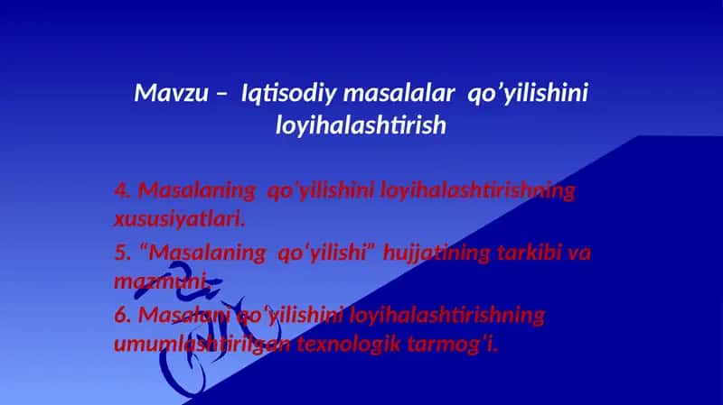 Iqtisodiy masalalar  qo’yilishini loyihalashtirish 1