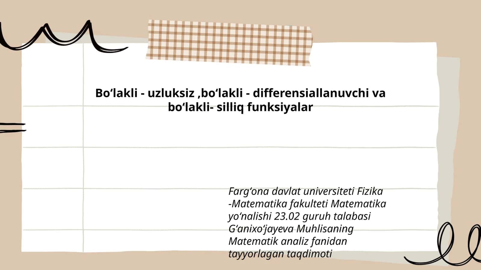 Boʻlakli - uzluksiz, boʻlakli - differensiallanuvchi va boʻlakli- silliq funksiyalar 1
