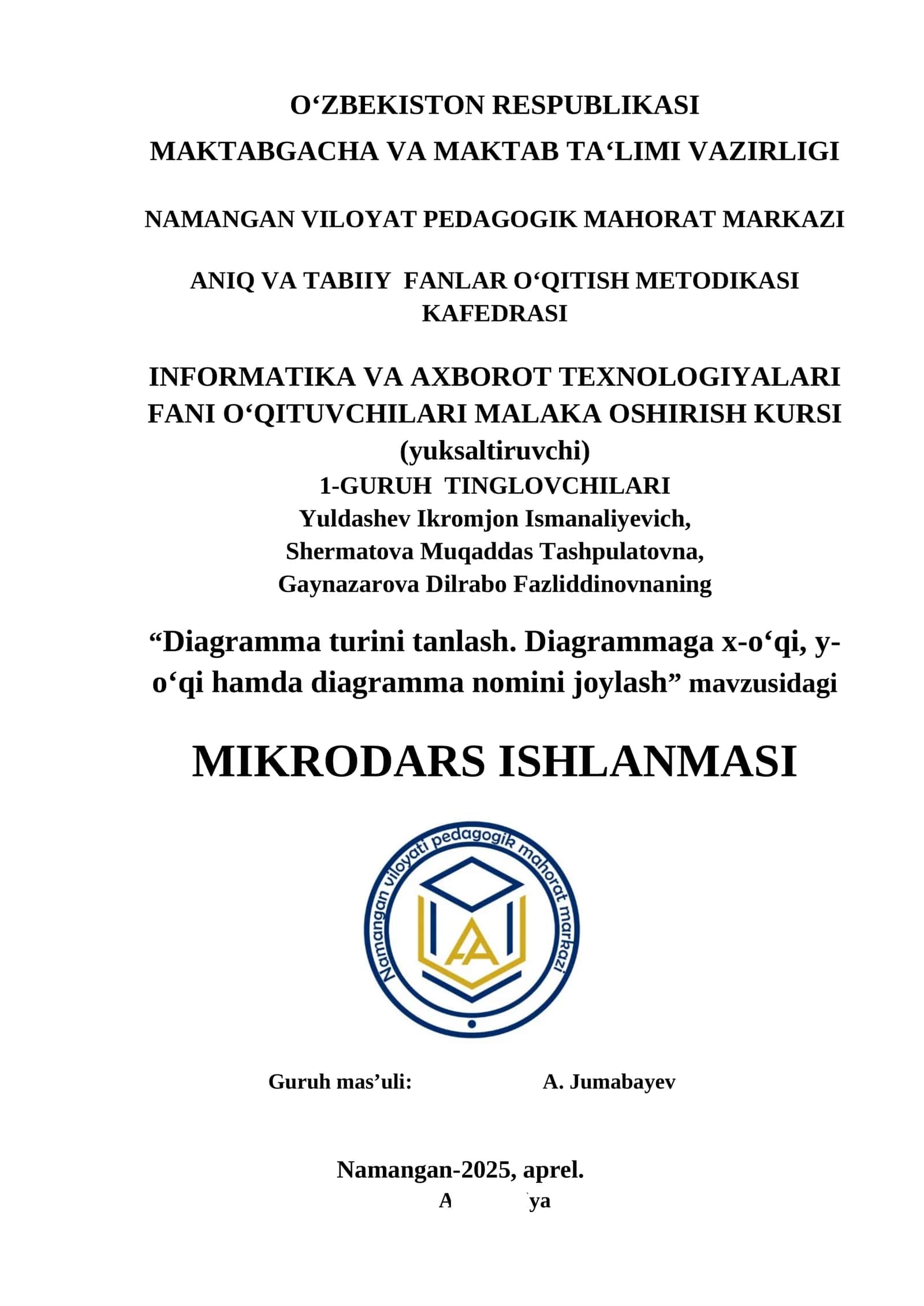 Diagramma turini tanlash. Diagrammaga x-oʻqi, y-oʻqi hamda diagramma nomini joylash 1