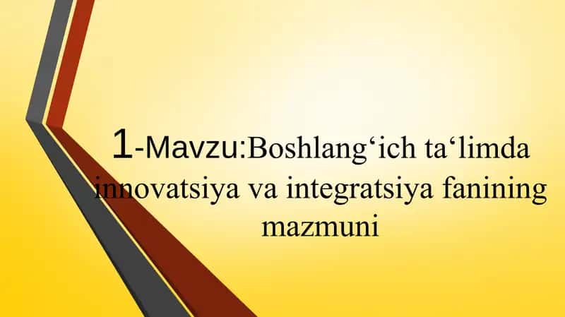 BOSHLANGʻICH TAʻLIM INTEGRATSIYA 1
