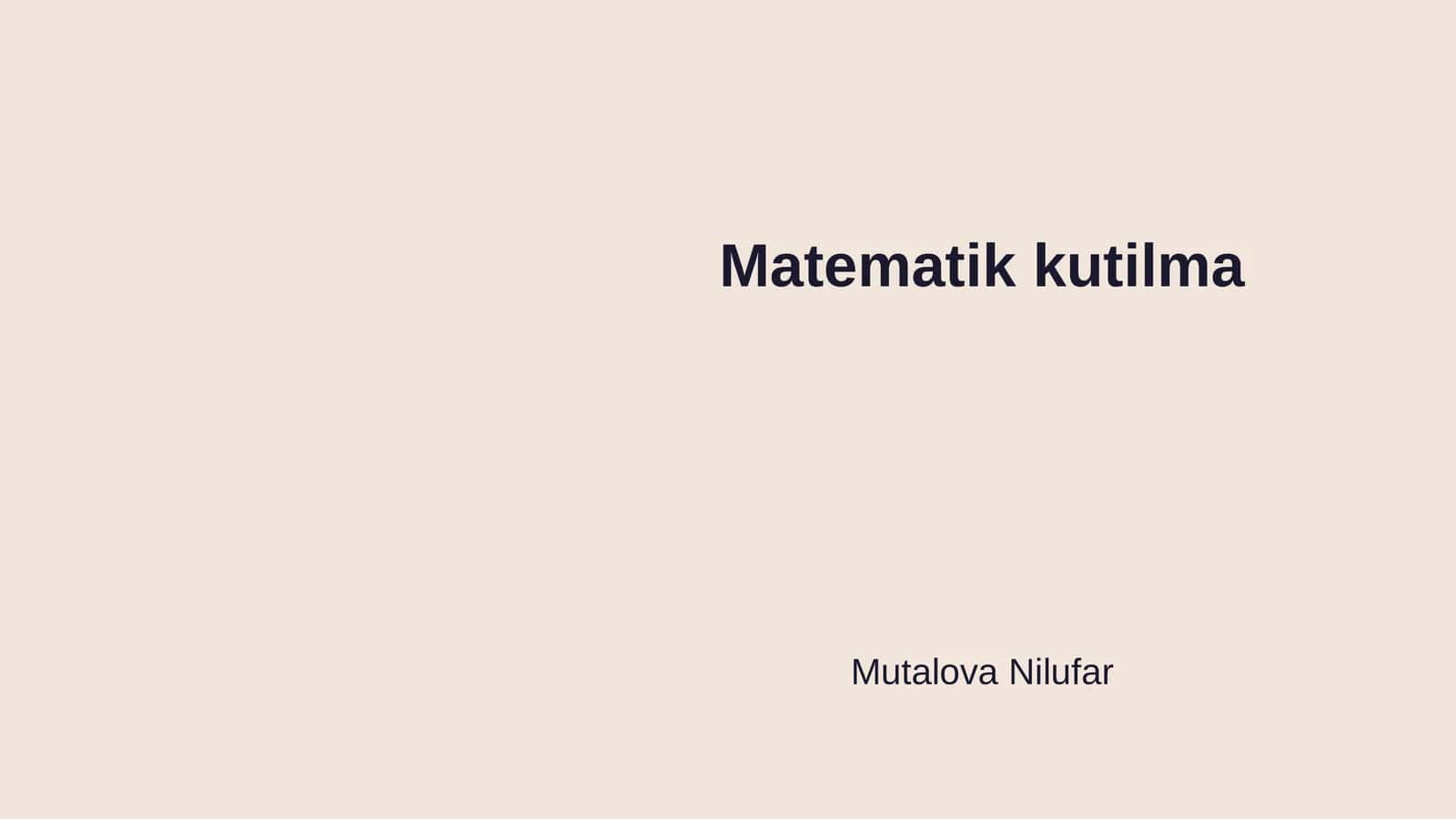 Matematik kutilma 1