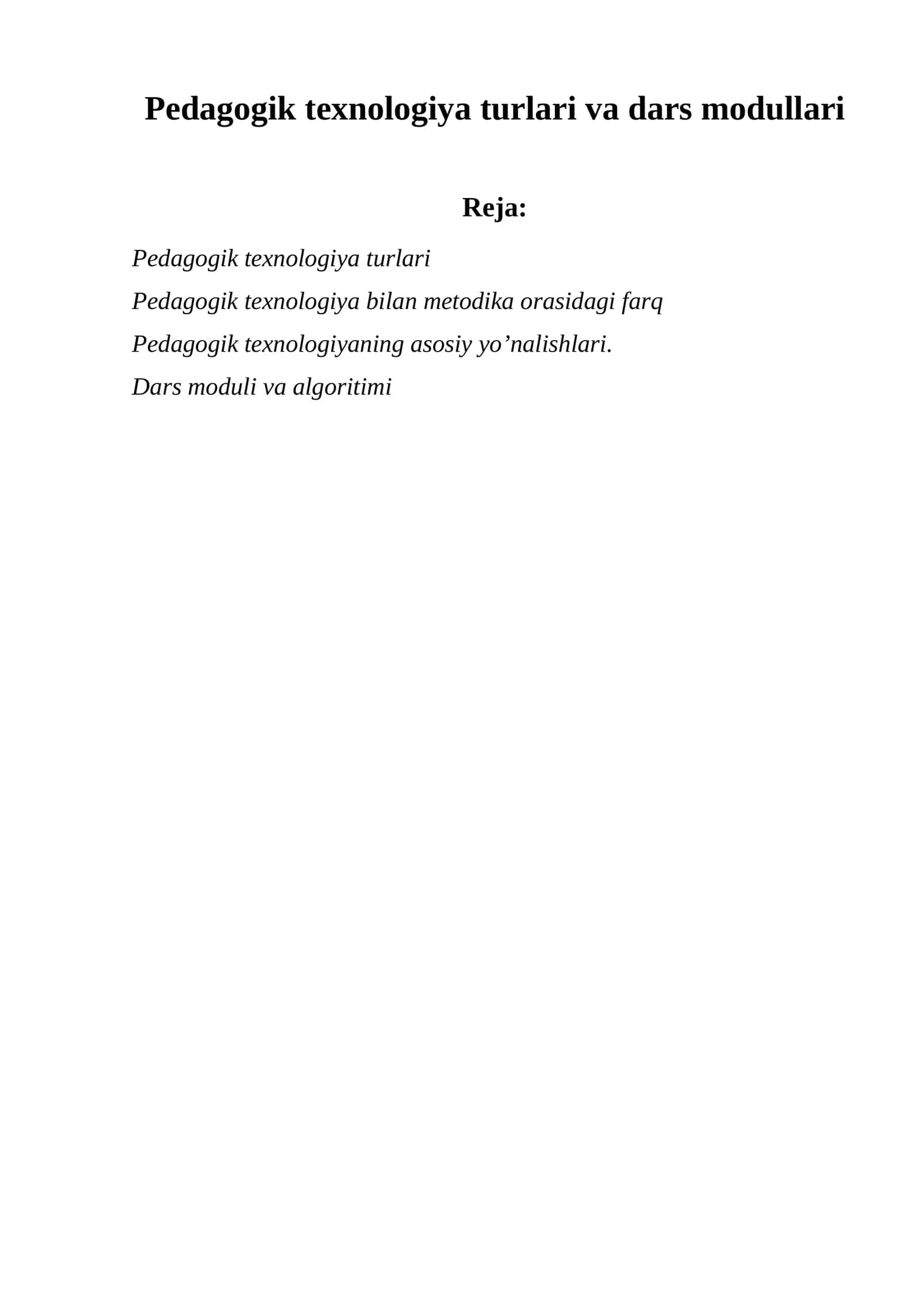 Pedagogik texnologiya turlari va dars modullari 1