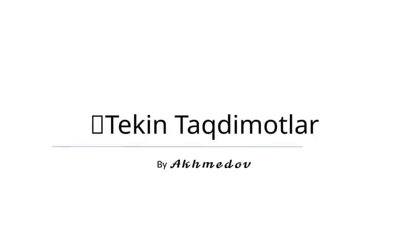 Tekin Taqdimotlar 1