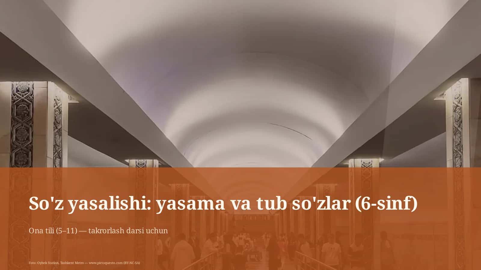 So'z yasalishi: yasama va tub so'zlar (6-sinf) 1