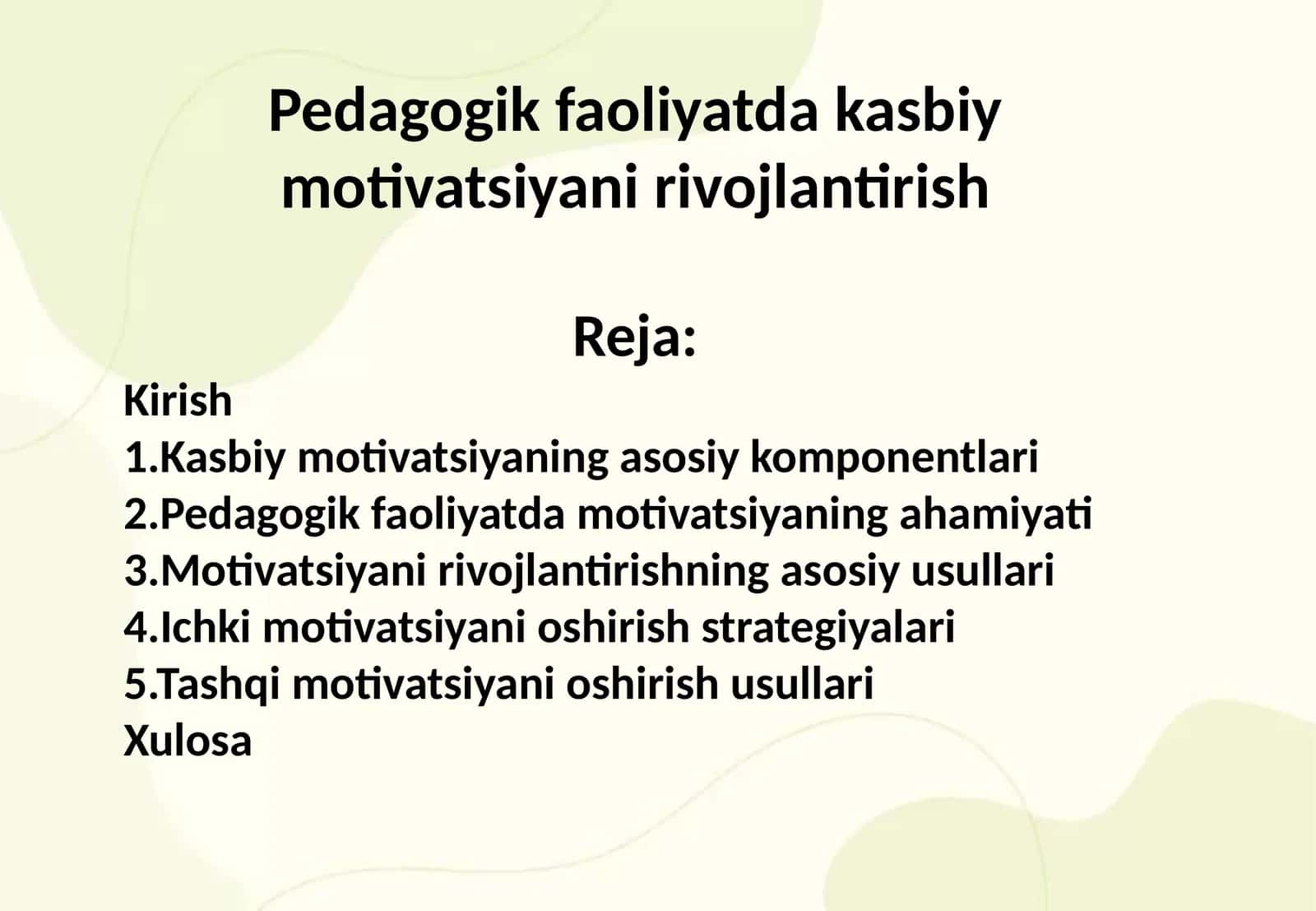 Pedagogik faoliyatda kasbiy motivatsiyani rivojlantirish 1