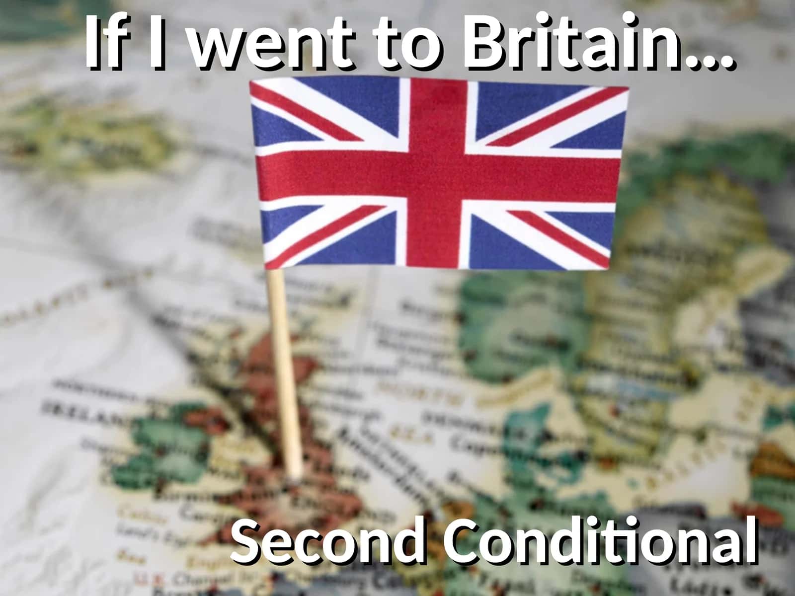 Second Conditional 1